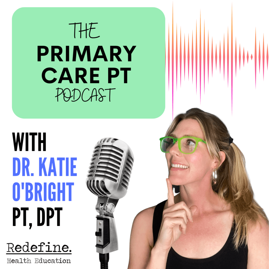 The Primary Care PT Podcast